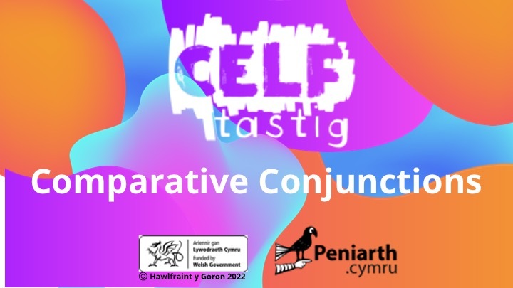 Celftastig Comparative Conjunctions English