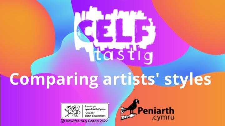Celftastig Comparing artists styles English
